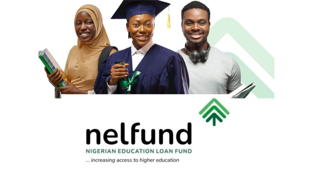 The Nigerian Education Loan Fund (NELFUND): Empowering Students Through Financial Assistance